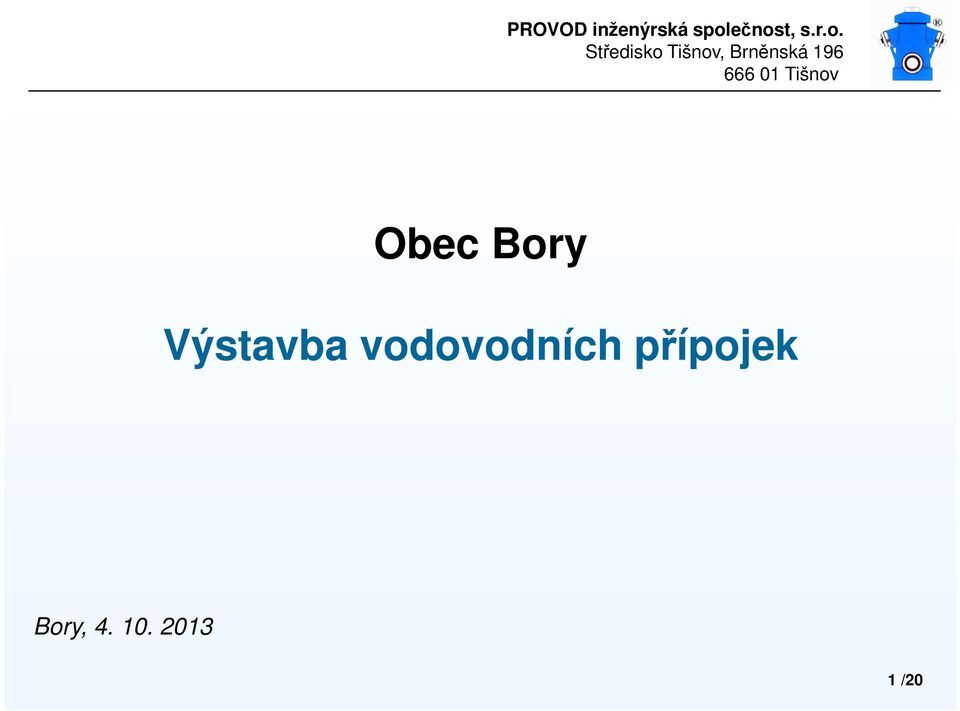 Brněnská 196 666 01 Tišnov Obec Bory