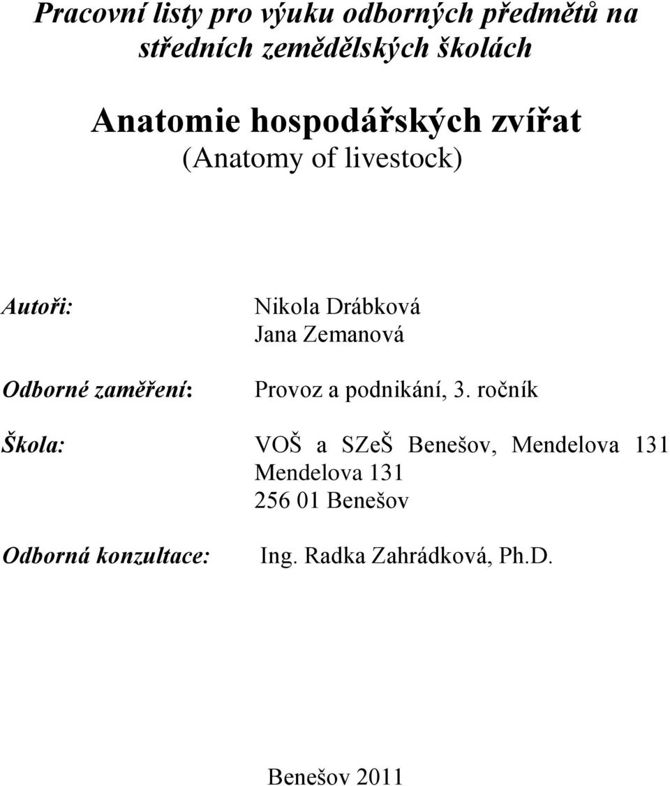 Jana Zemanová Provoz a podnikání, 3.