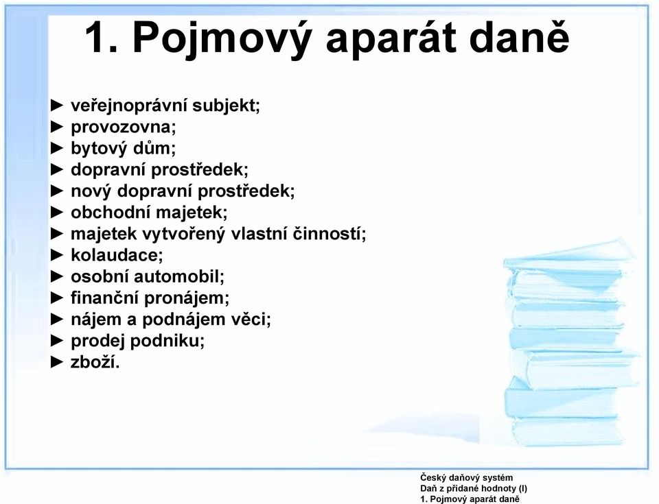 majetek vytvořený vlastní činností; kolaudace; osobní