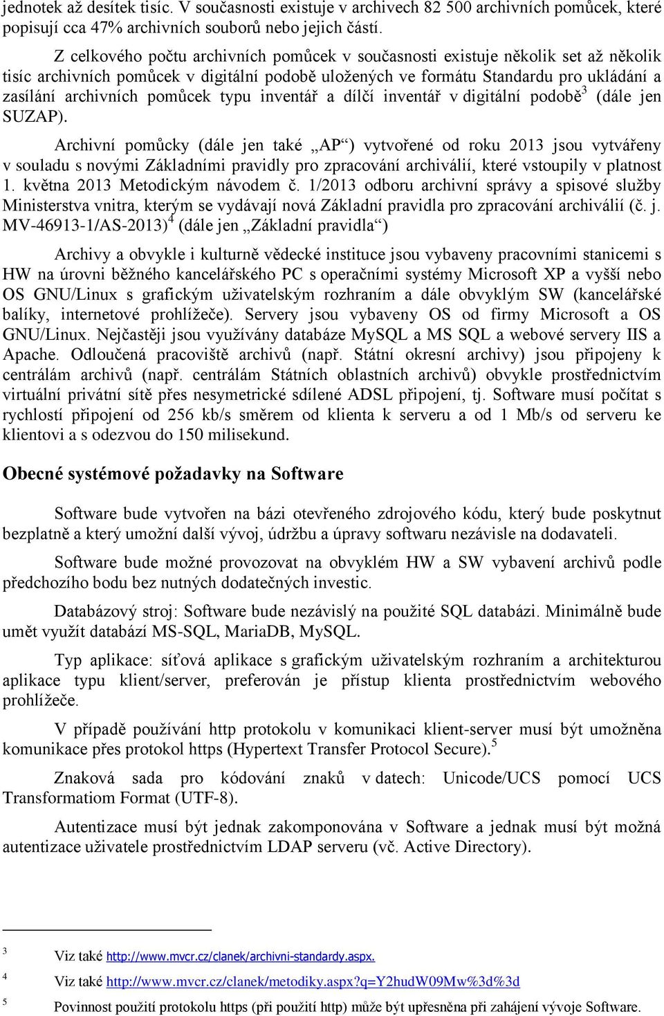 pomůcek typu inventář a dílčí inventář v digitální podobě 3 (dále jen SUZAP).