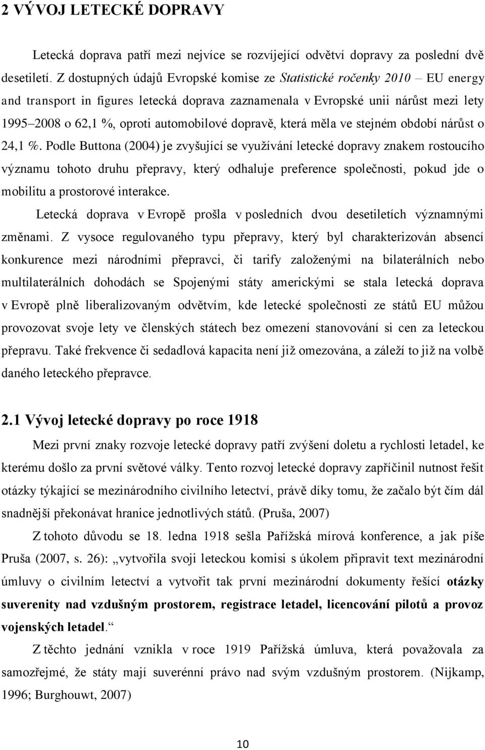 dopravě, která měla ve stejném období nárůst o 24,1 %.