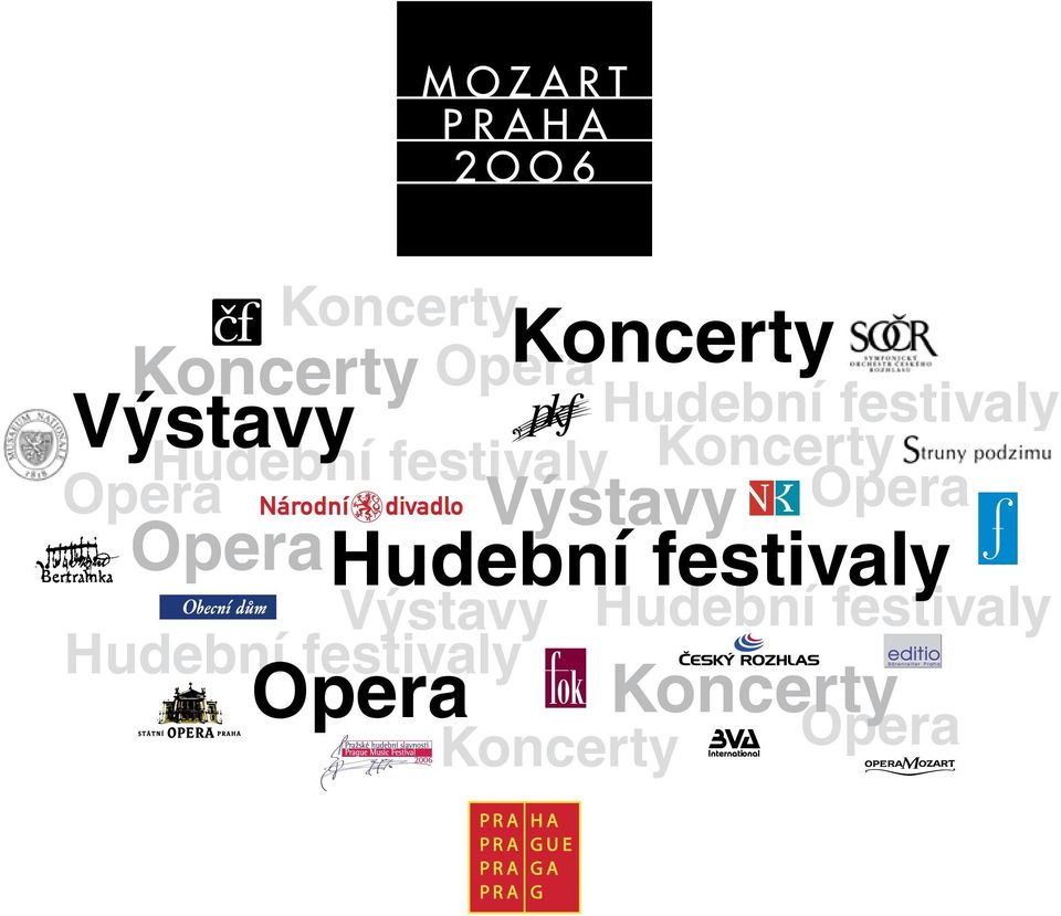 Opera Opera Hudební festivaly Hudební