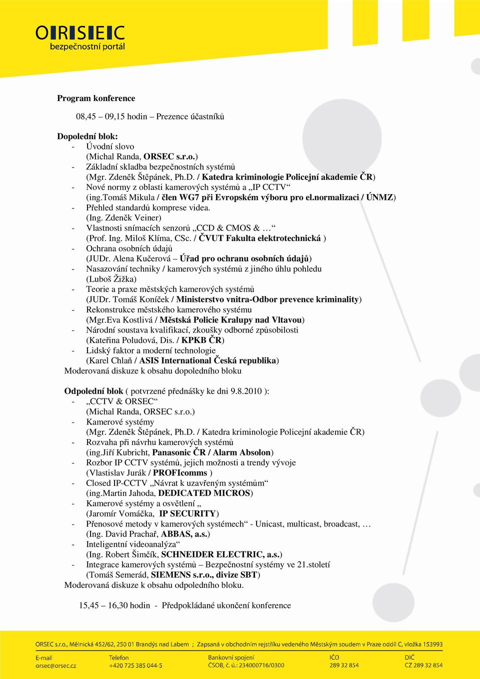 Miloš Klíma, CSc. / ČVUT Fakulta elektrotechnická ) - Ochrana osobních údajů (JUDr.