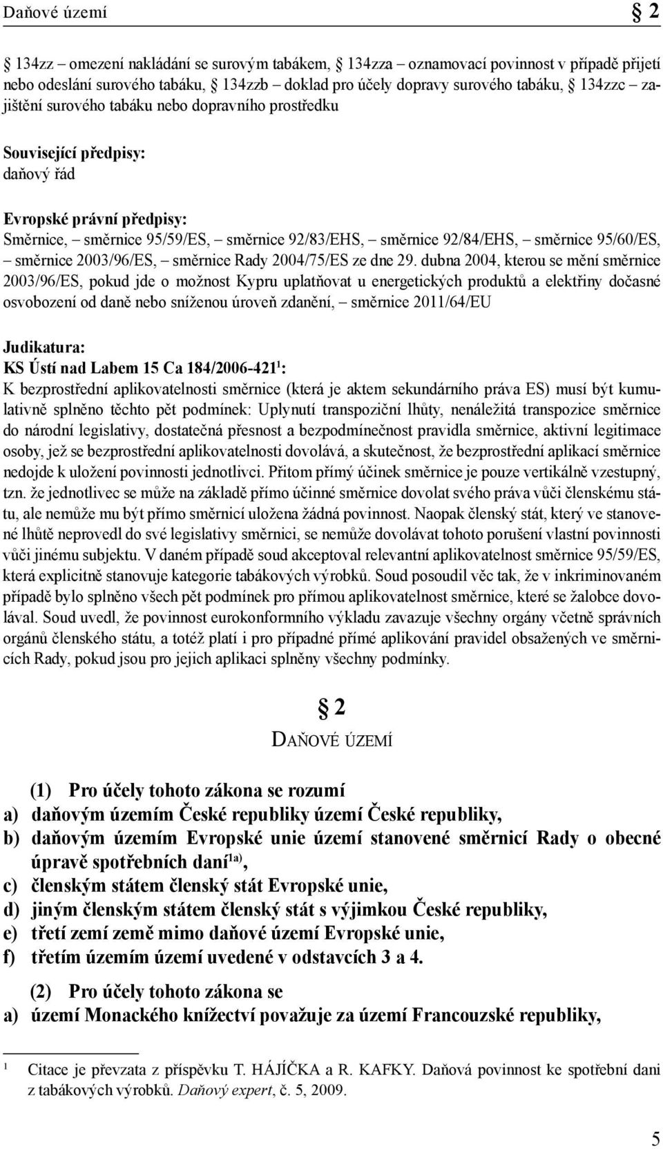 směrnice Rady 2004/75/ES ze dne 29.