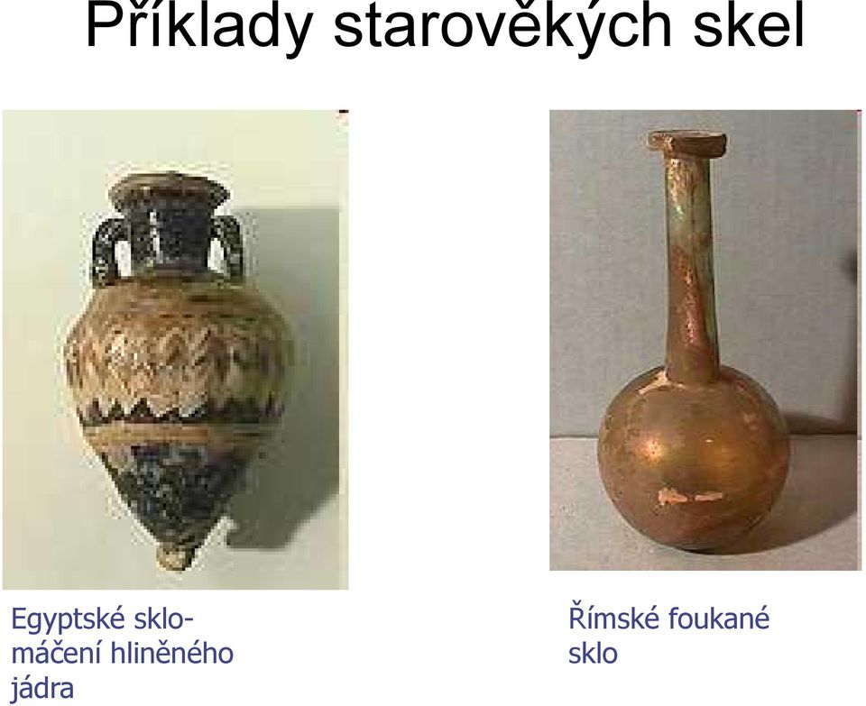 sklomáčení hliněného