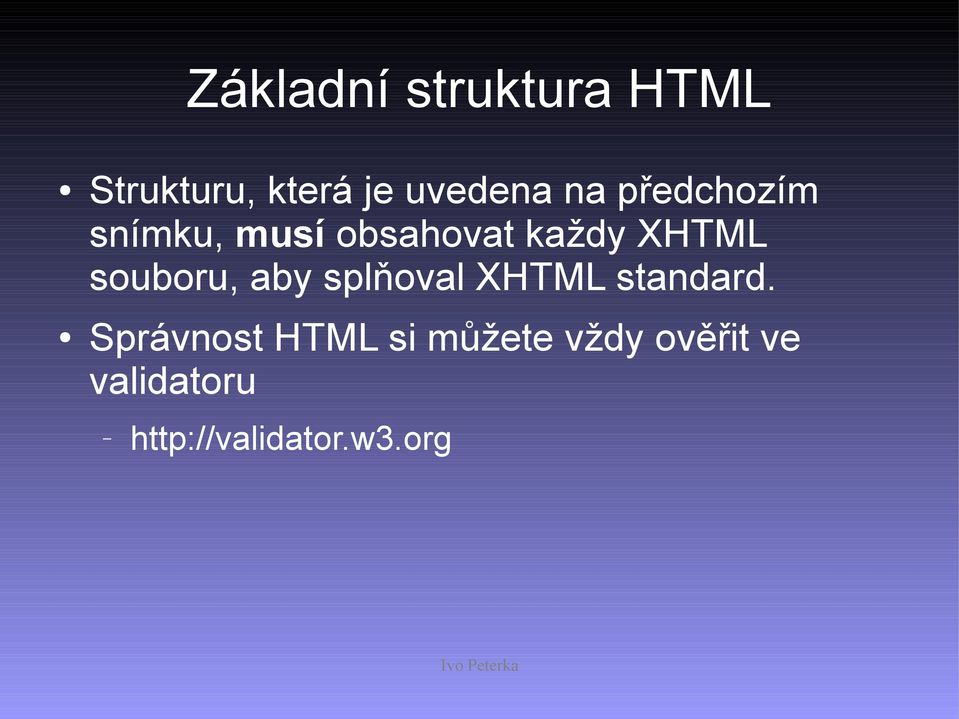 souboru, aby splňoval XHTML standard.
