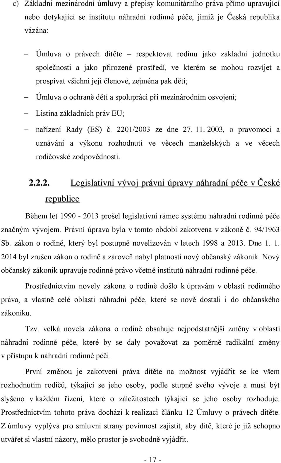 mezinárodním osvojení; Listina základních práv EU; nařízení Rady (ES) č. 2201/2003 ze dne 27. 11.