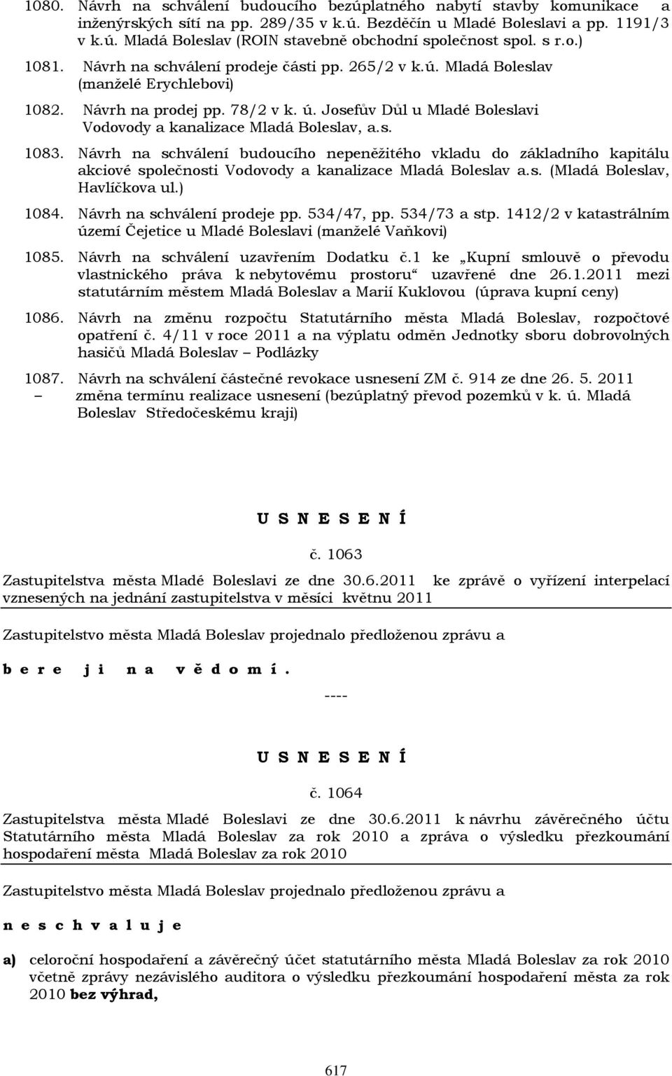 Josefův Důl u Mladé Boleslavi Vodovody a kanalizace Mladá Boleslav, a.s. 1083.