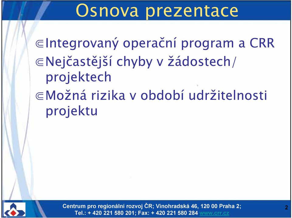 chyby v žádostech/ projektech Možná