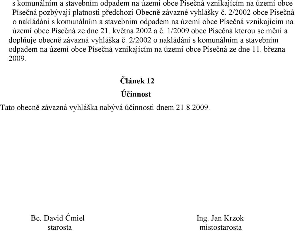 1/2009 obce Písečná kterou se mění a doplňuje obecně závazná vyhláška č.