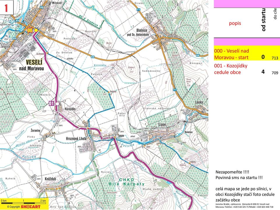 !! celá mapa se jede po silnici, v obci Kozojídky stačí foto cedule začátku