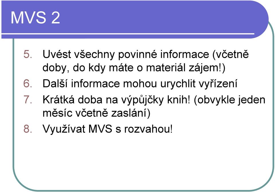 máte o materiál zájem!) 6.