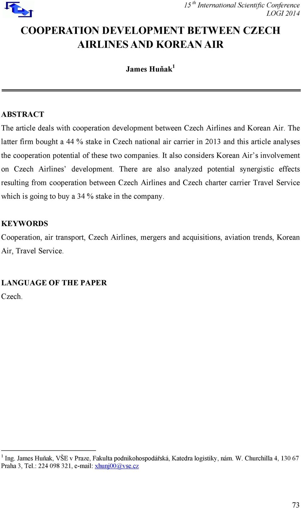 It also considers Korean Air s involvement on Czech Airlines development.