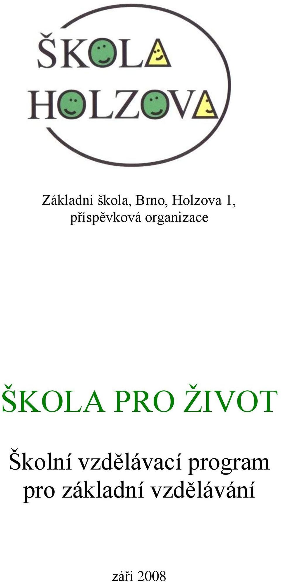 ŽIVOT Školní vzdělávací program