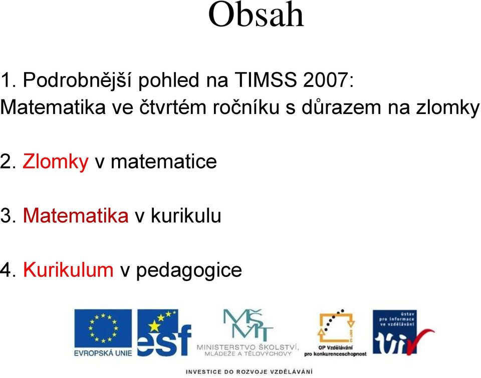 Matematika ve čtvrtém ročníku s důrazem