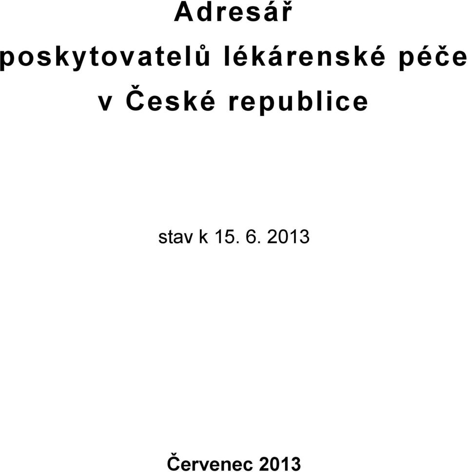 České republice stav