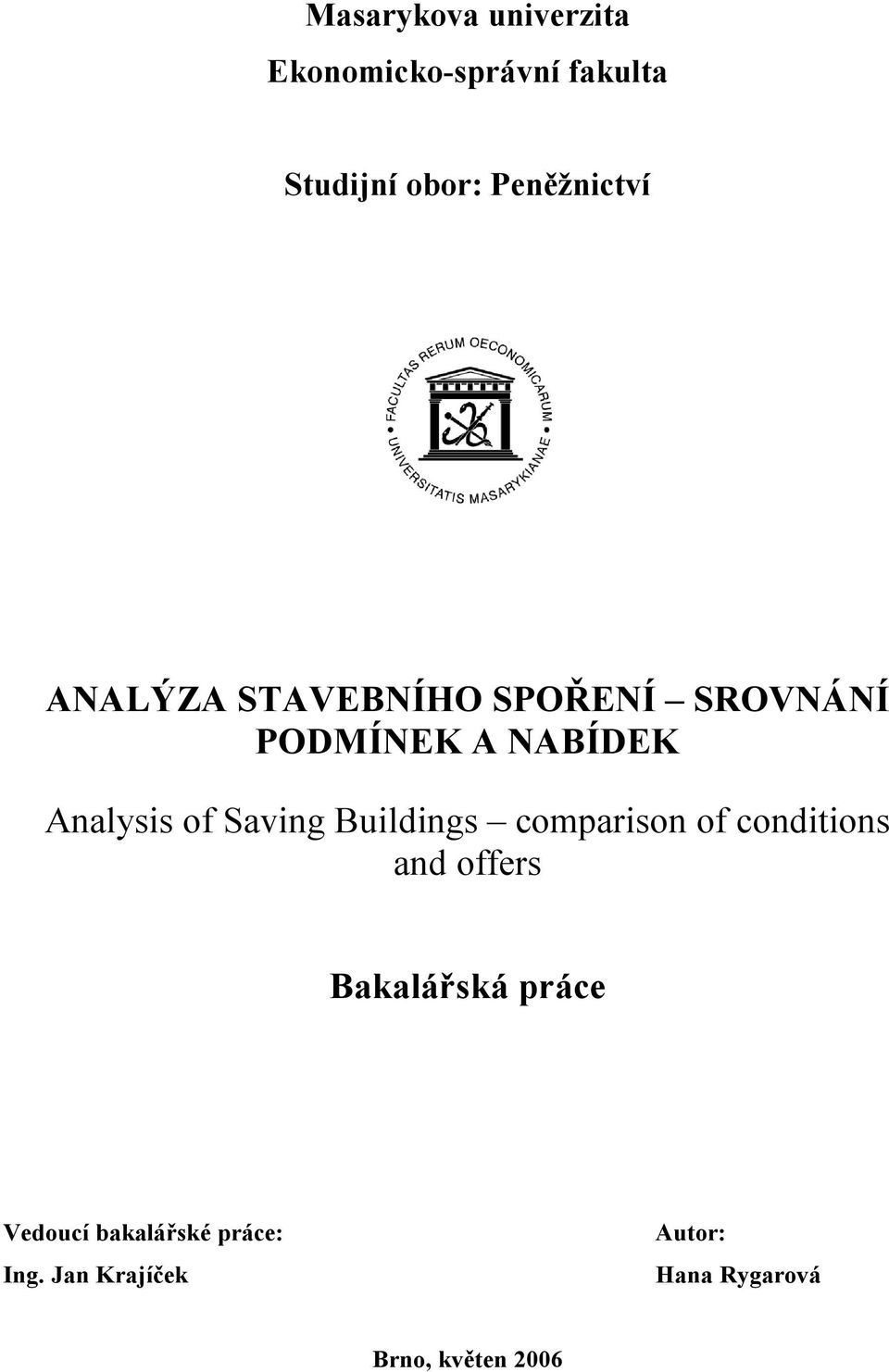 Analysis of Saving Buildings comparison of conditions and offers