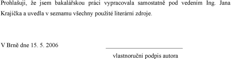 Jana Krajíčka a uvedla v seznamu všechny použité