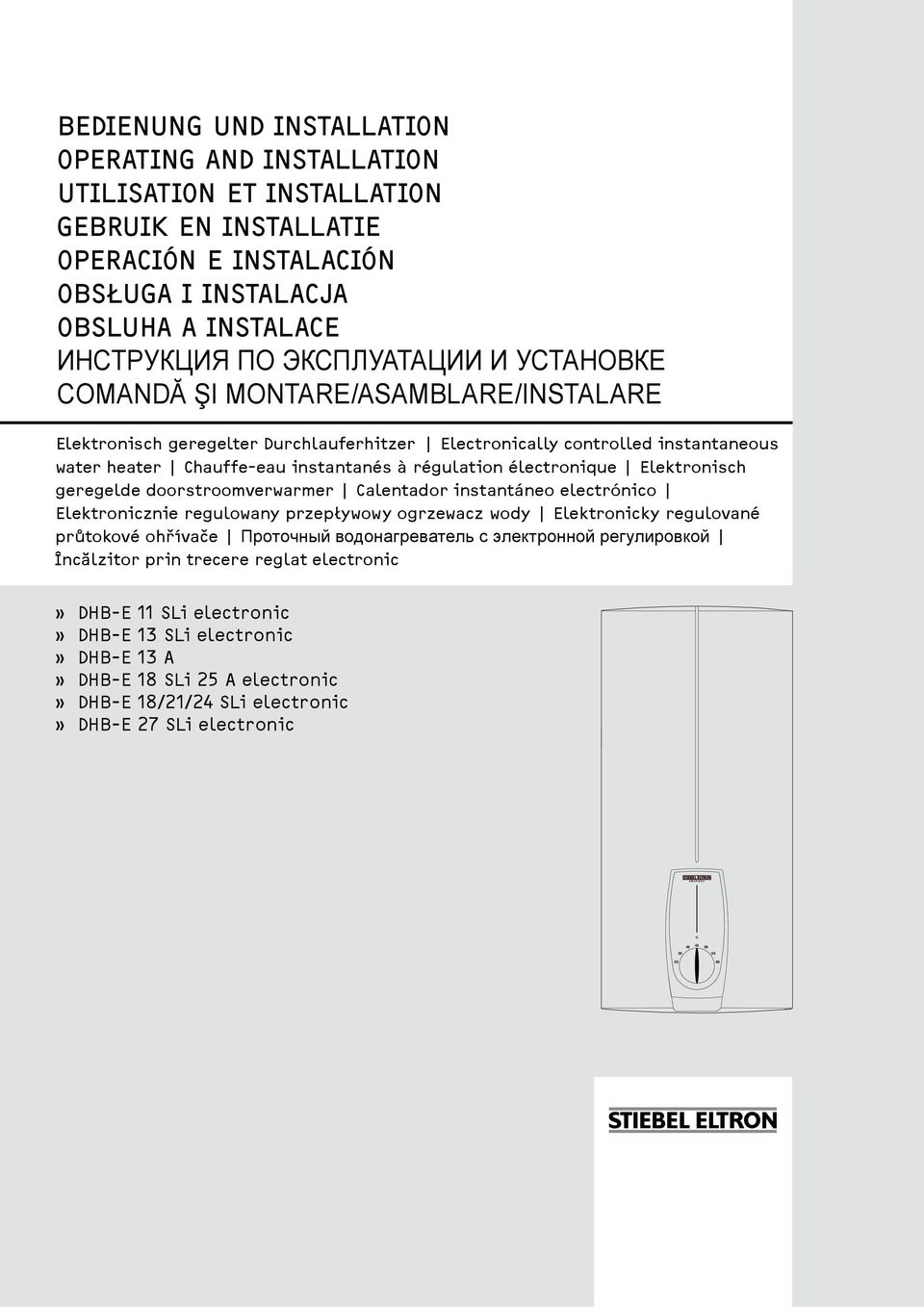 doorstroomverwarmer Calentador instantáneo electrónico Elektronicznie regulowany rze ywowy ogrzewacz wody Elektronicky regulované r tokové oh va e nc lzitor rin trecere reglat