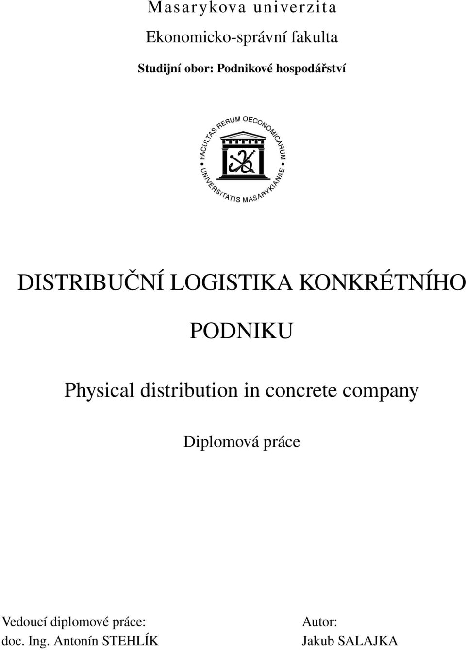 Physical distribution in concrete company Diplomová práce