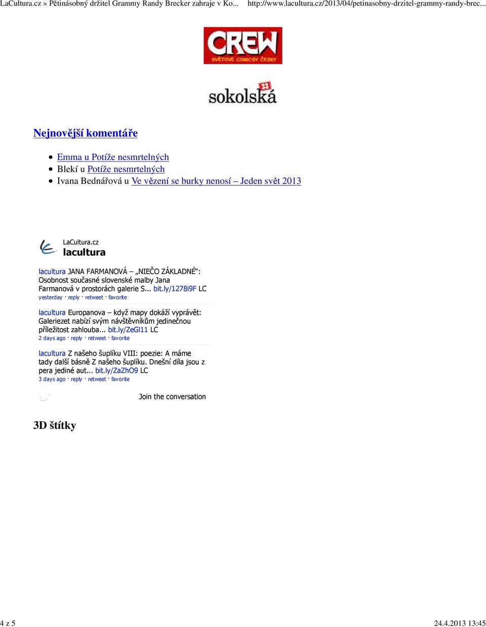 ly/1278i9f LC yesterday reply retweet favorite lacultura Europanova když mapy dokáží vyprávět: Galeriezet nabízí svým návštěvníkům jedinečnou příležitost zahlouba... bit.