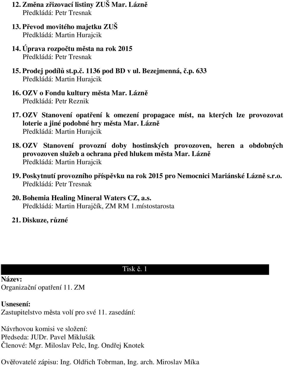 OZV Stanovení provozní doby hostinských provozoven, heren a obdobných provozoven služeb a ochrana před hlukem města Mar. Lázně 19.