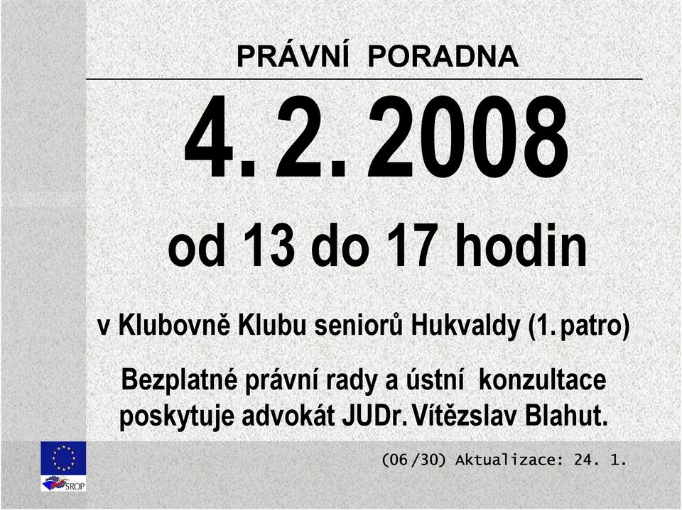 seniorů Hukvaldy (1.