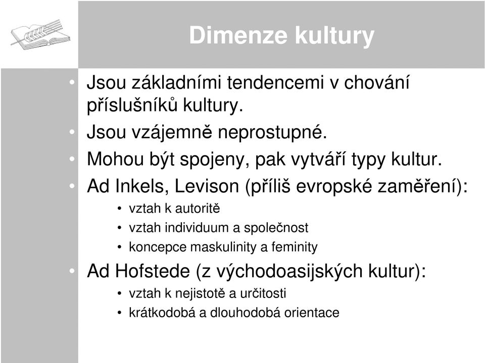 Ad Inkels, Levison (příliš evropské zaměření): vztah k autoritě vztah individuum a společnost