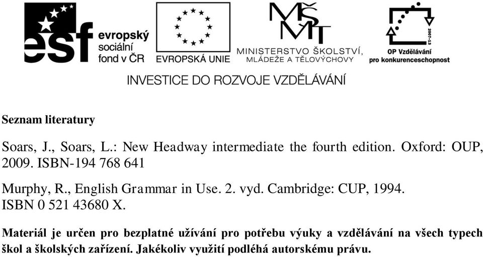 Cambridge: CUP, 1994. ISBN 0 521 43680 X.