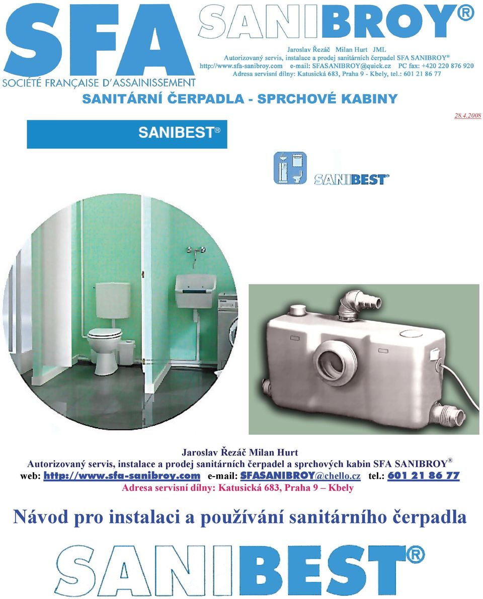 sfa-sanibroy.com e-mail: SFASANIBROY@chello.cz tel.