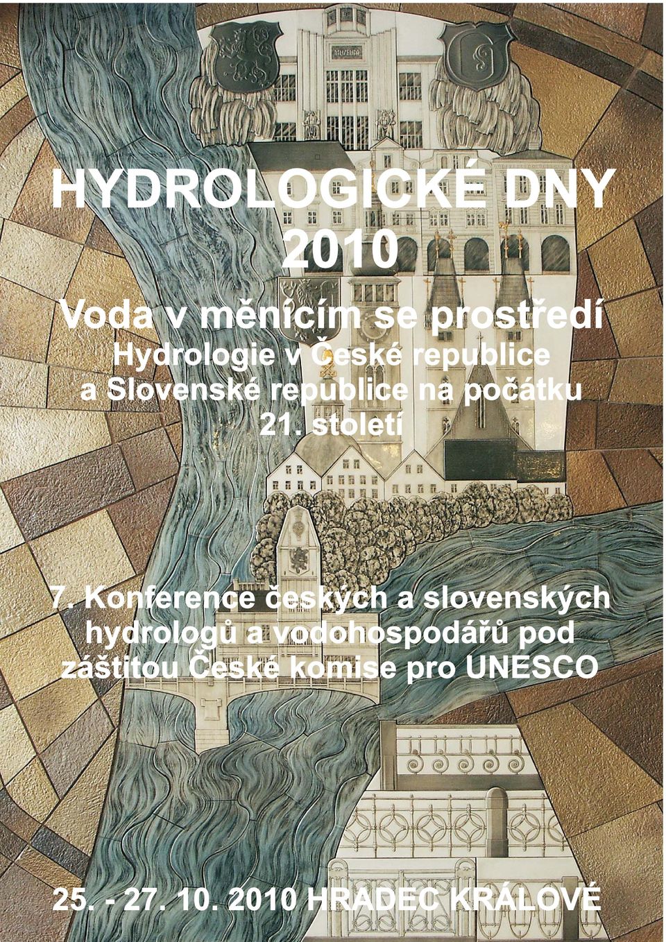 Konference českých a slovenských hydrologů a vodohospodářů pod