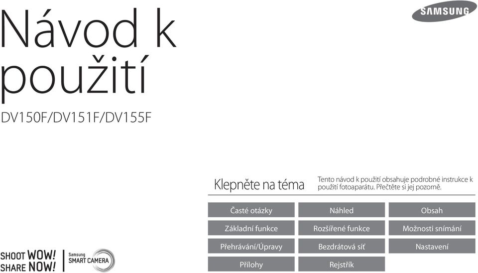 Přečtěte si jej pozorně.