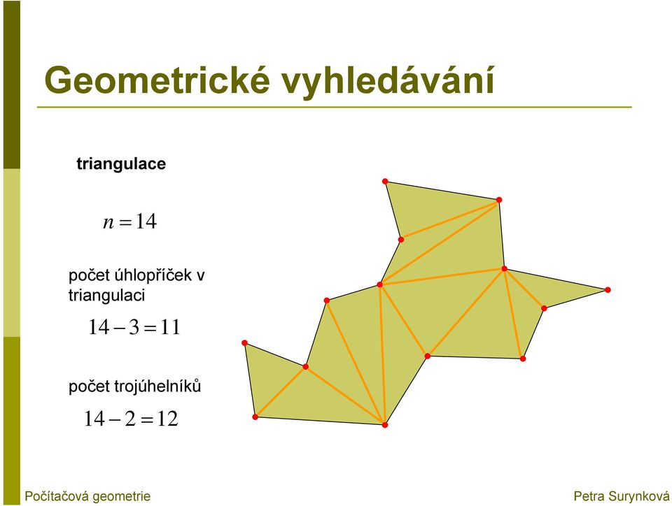 triangulaci 14 3 = 11