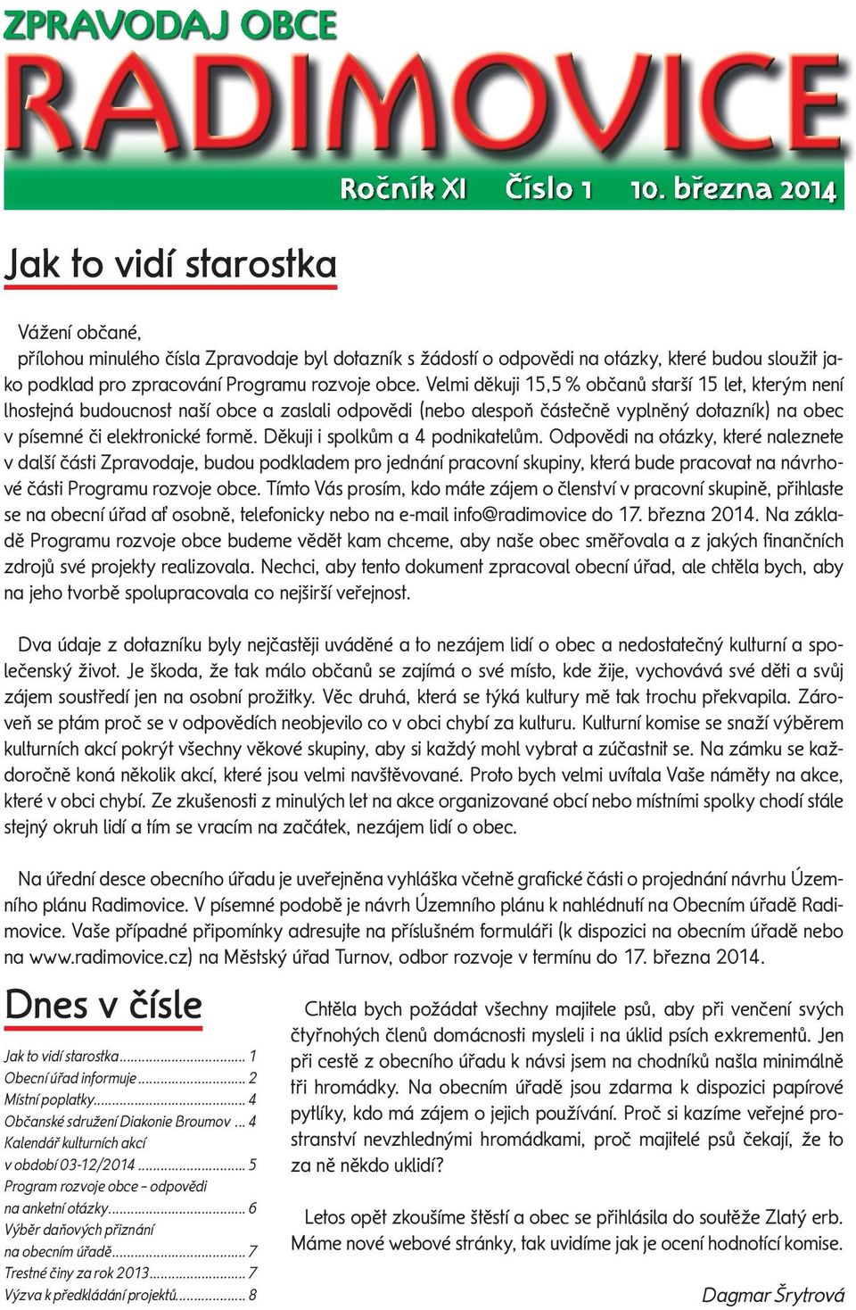 Děkuji i spolkům a 4 podnikatelům.