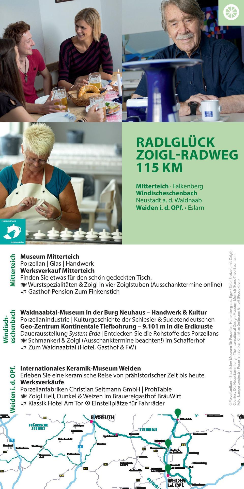 ä Wurstspezialitäten & Zoigl in vier Zoiglstuben (Ausschanktermine online) Gasthof-Pension Zum Finkenstich Waldnaabtal-Museum in der Burg Neuhaus Handwerk & Kultur Porzellanindustrie Kulturgeschichte