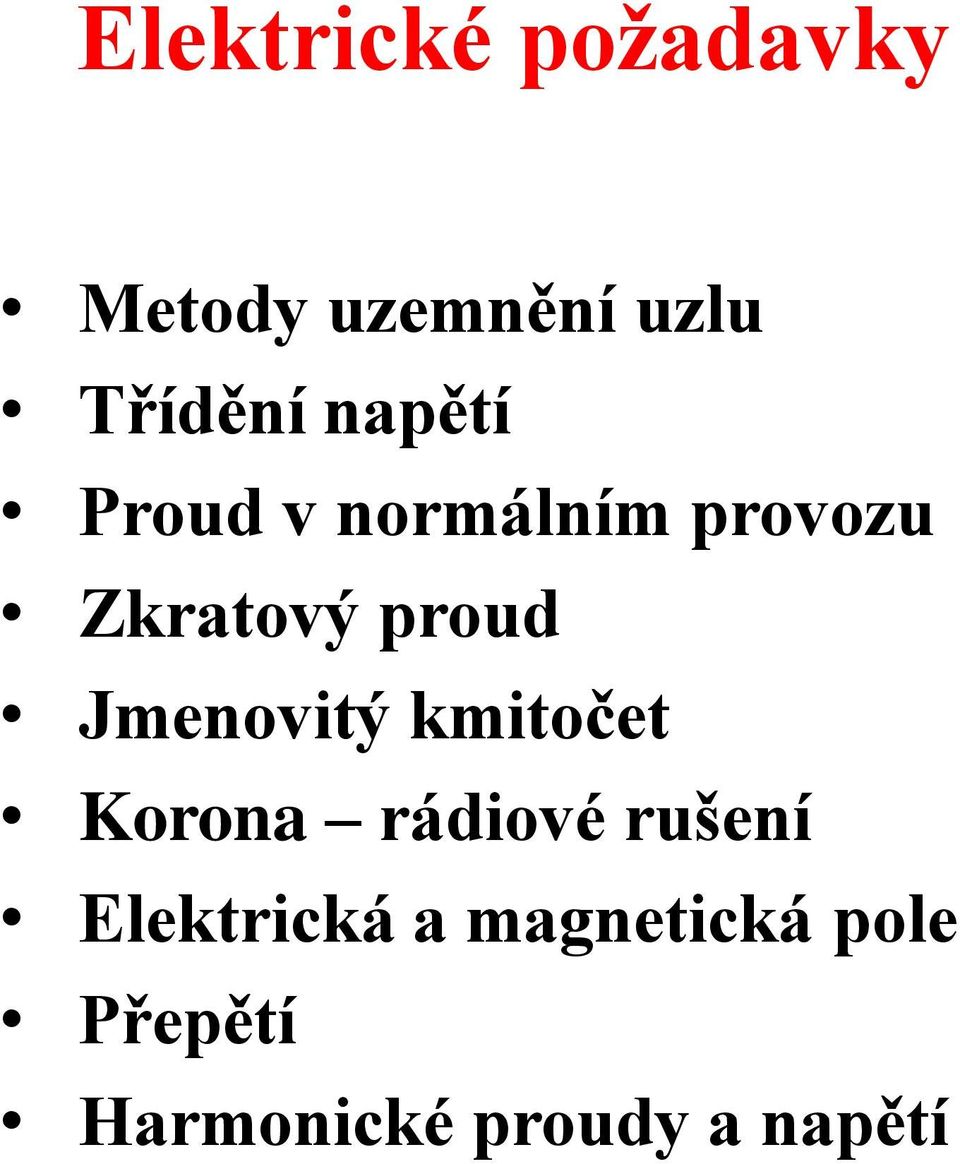 Jmenovitý kmitočet Korona rádiové rušení