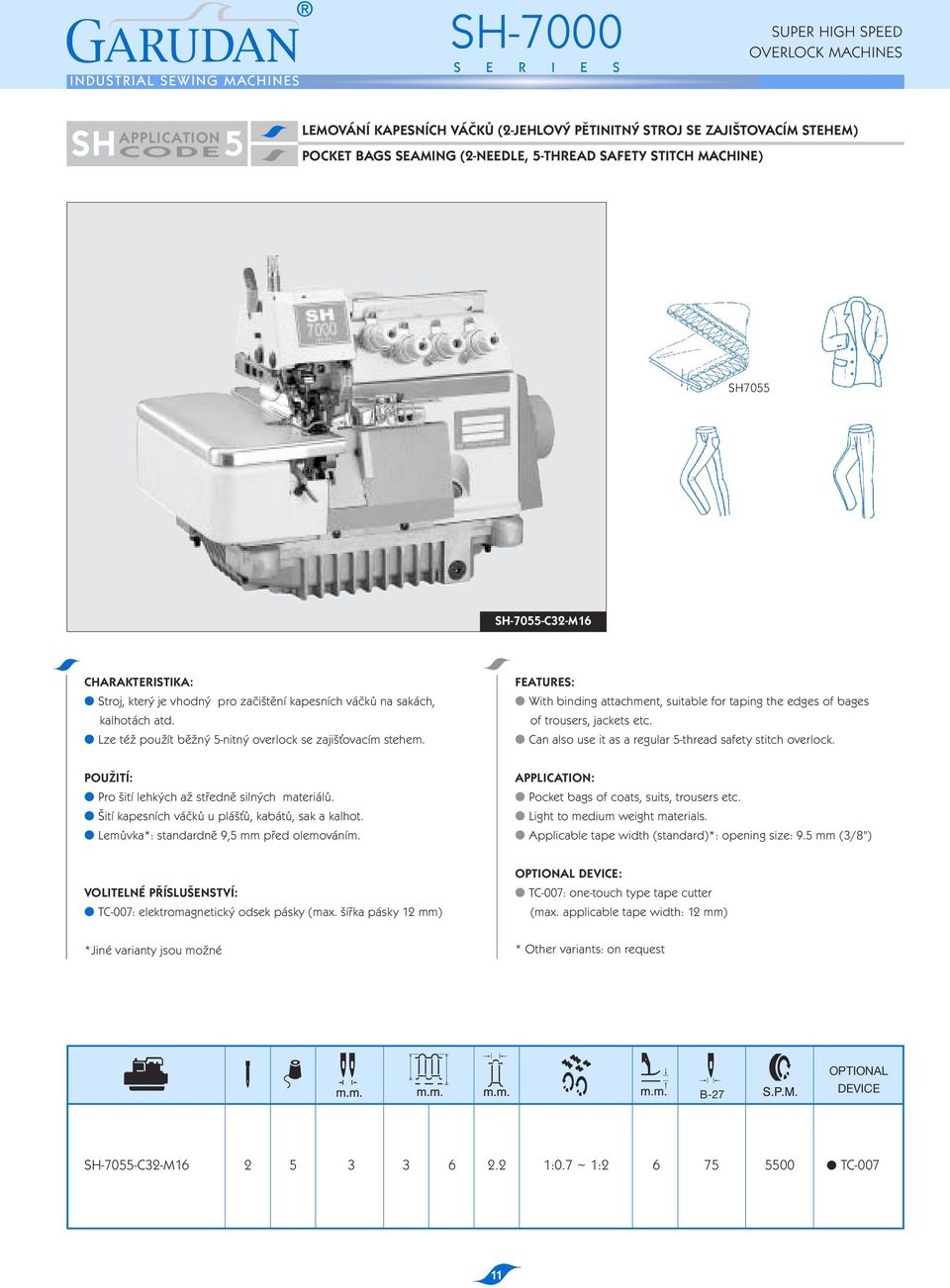 With binding attachment, suitable for taping the edges of bages of trousers, jackets etc. Can also use it as a regular 5-thread safety stitch overlock. Pro šití lehkých až středně silných materiálů.