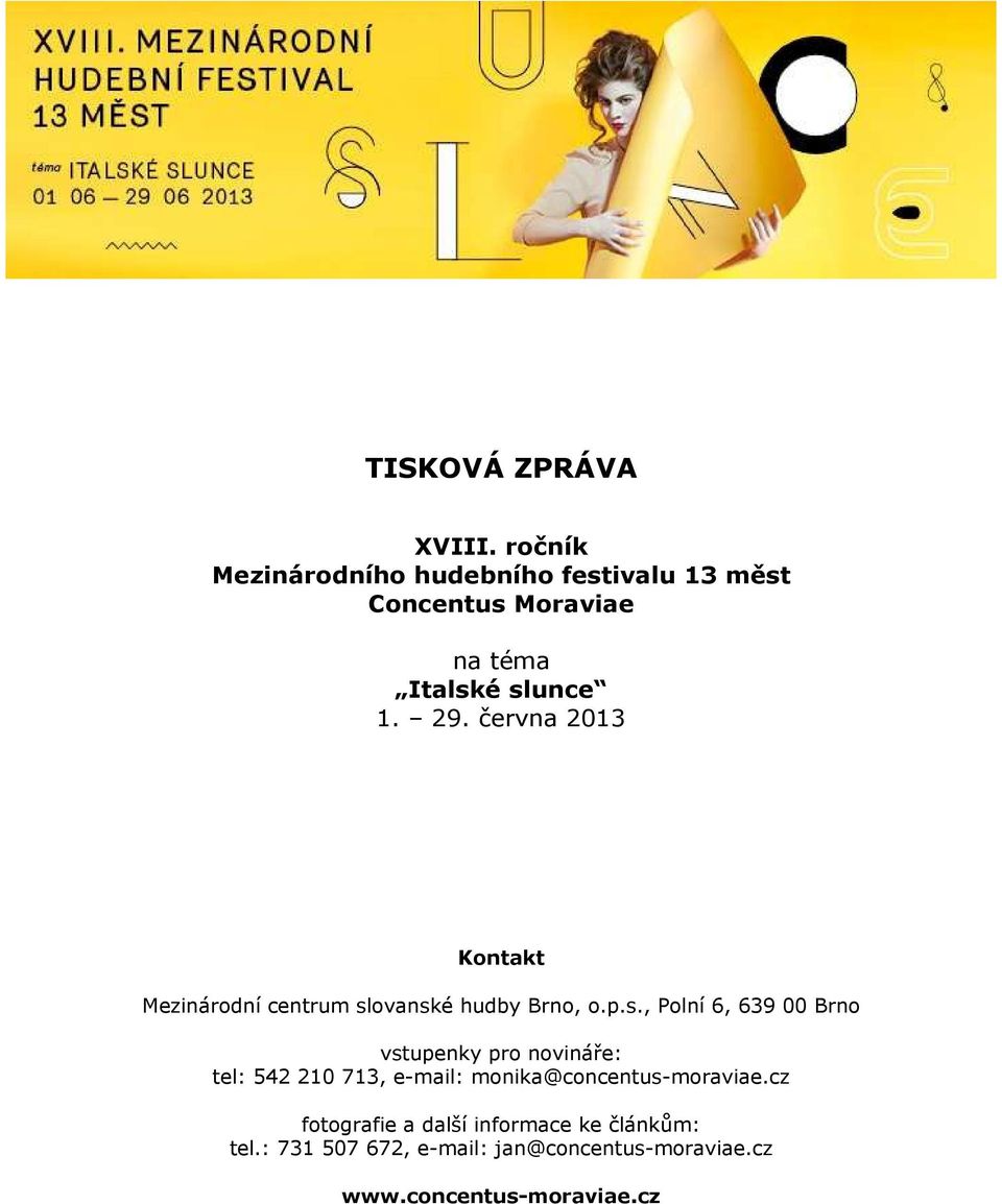 června 2013 Kontakt Mezinárodní centrum sl