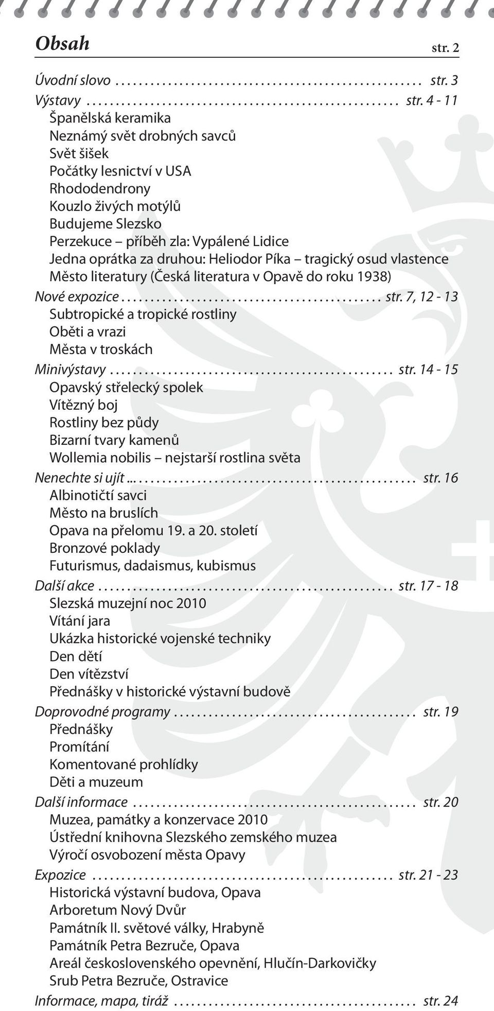 3 Výstavy...................................................... str.