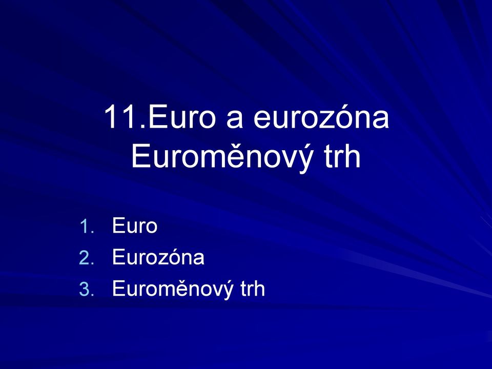 Euroměnový trh 1.