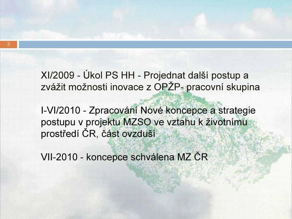 Zpracování Nové koncepce a strategie postupu v projektu MZSO ve