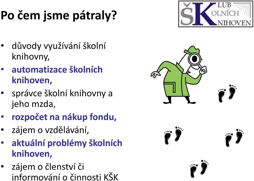knihoven, správce školní knihovny a jeho mzda, rozpočet na
