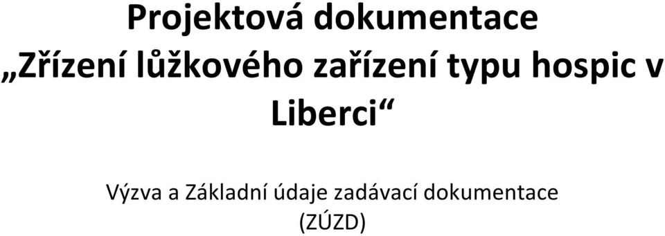 v Liberci Výzva a Základní