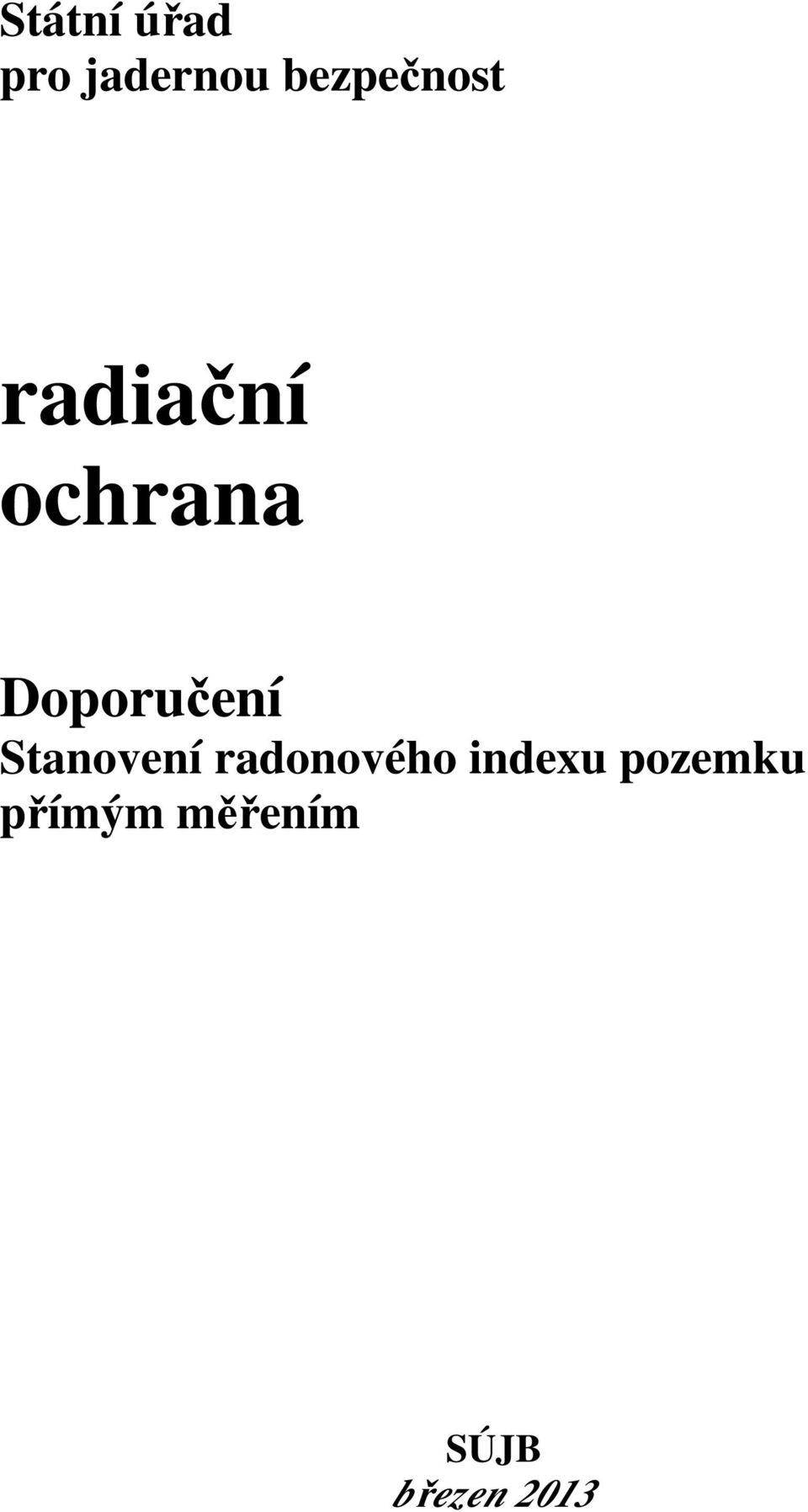 Doporučení Stanovení radonového