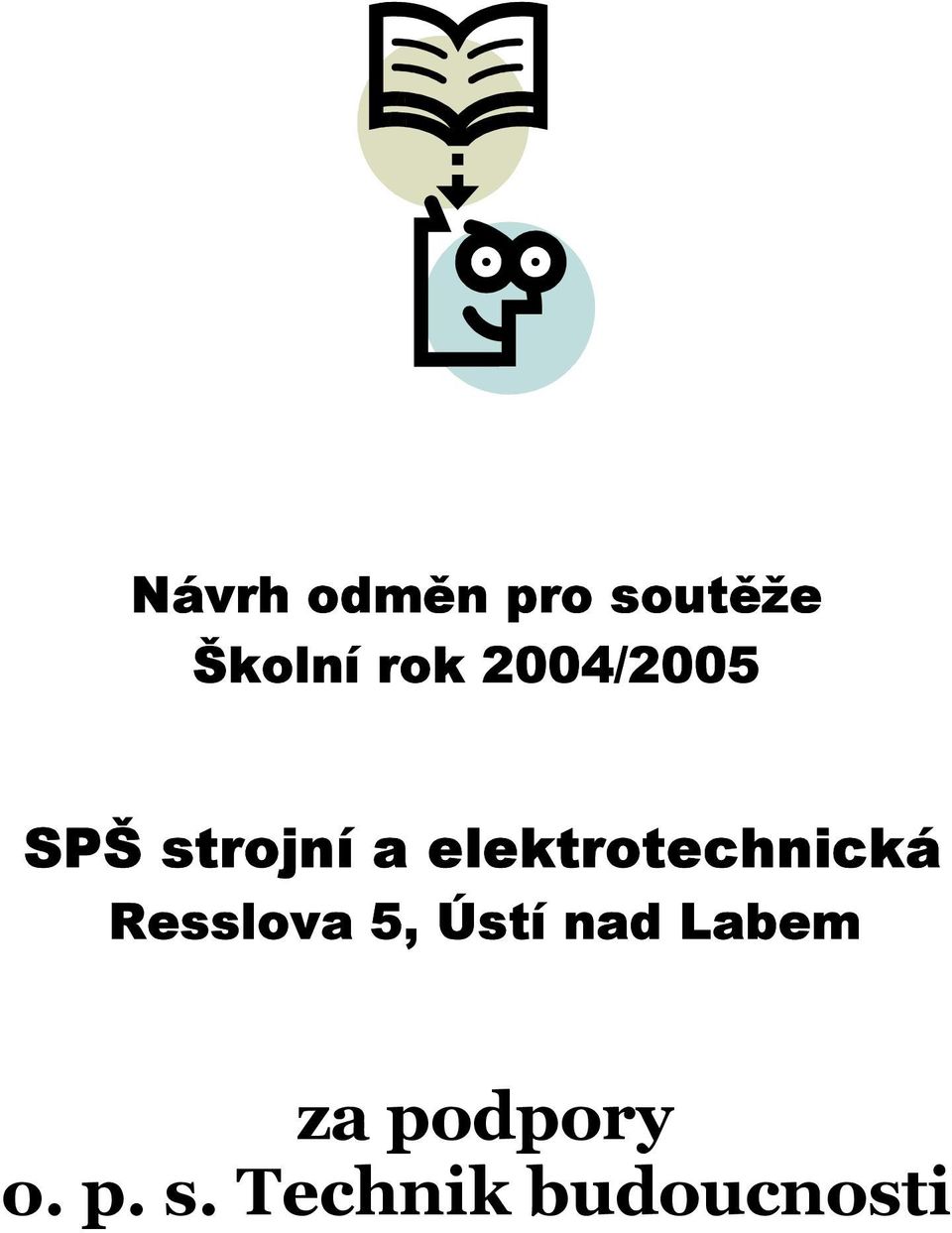 elektrotechnická Resslova 5, Ústí