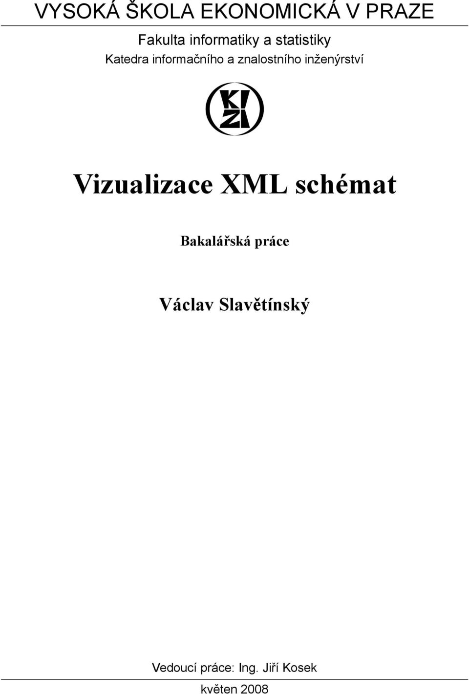 inženýrství Vizualizace XML schémat Bakalářská práce