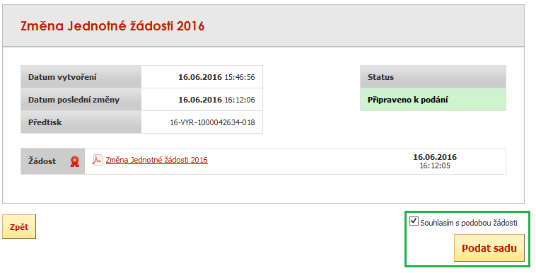 Po zaškrtnutí Souhlasu s podobou žádosti se stane aktivním tlačítko PODAT SADU.