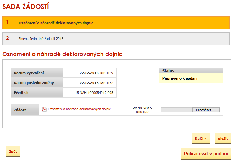 4.3 Podání žádosti bez elektronického podpisu s jedinečným přístupovým oprávněním žadatele do PF Žadatel, který je přihlášen do portálu farmáře