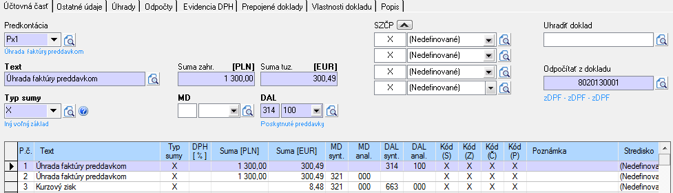 4. Vysporiadanie zahraničnej preddavkovej faktúry a faktúry k prijatej platbe je potrebné vykonať cez zahraničný interný doklad zid, pomocou automatického účtovania Px Úhrada faktúry preddavkom.