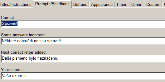 Kapitola druhá 2.6.2 Zpětná vazba Další záložkou je Prompts/Feedback a slouží ke konfiguraci zpětné vazby cvičení vzhledem k účastníkům.
